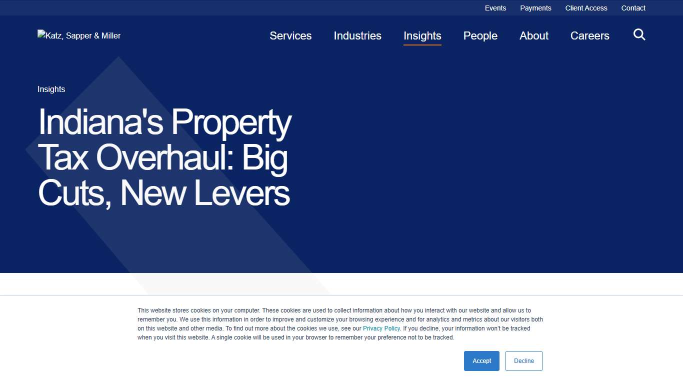Indiana's Property Tax Overhaul: Big Cuts, New Levers Insights KSM (Katz, Sapper & Miller)